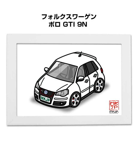 イラストA5 フレーム付き プレゼント 車 納車 祝い 男性 彼氏 メンズ 誕生日 クリスマス 外車 フォルクスワーゲン ポロ GTI 9N 送料無料 イラストA5 フレーム付き プレゼント 車 納車 祝い 男性 彼氏 メンズ 誕生日 クリスマス 外車 フォルクスワーゲン ポロ GTI 9N 送料無料