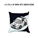 クッション 車好き プレゼント 車 メンズ 誕生日 彼氏 イベント クリスマス 男性 腰痛 かっこいい スバル インプレッサ WRX STI S204 GDB ...
