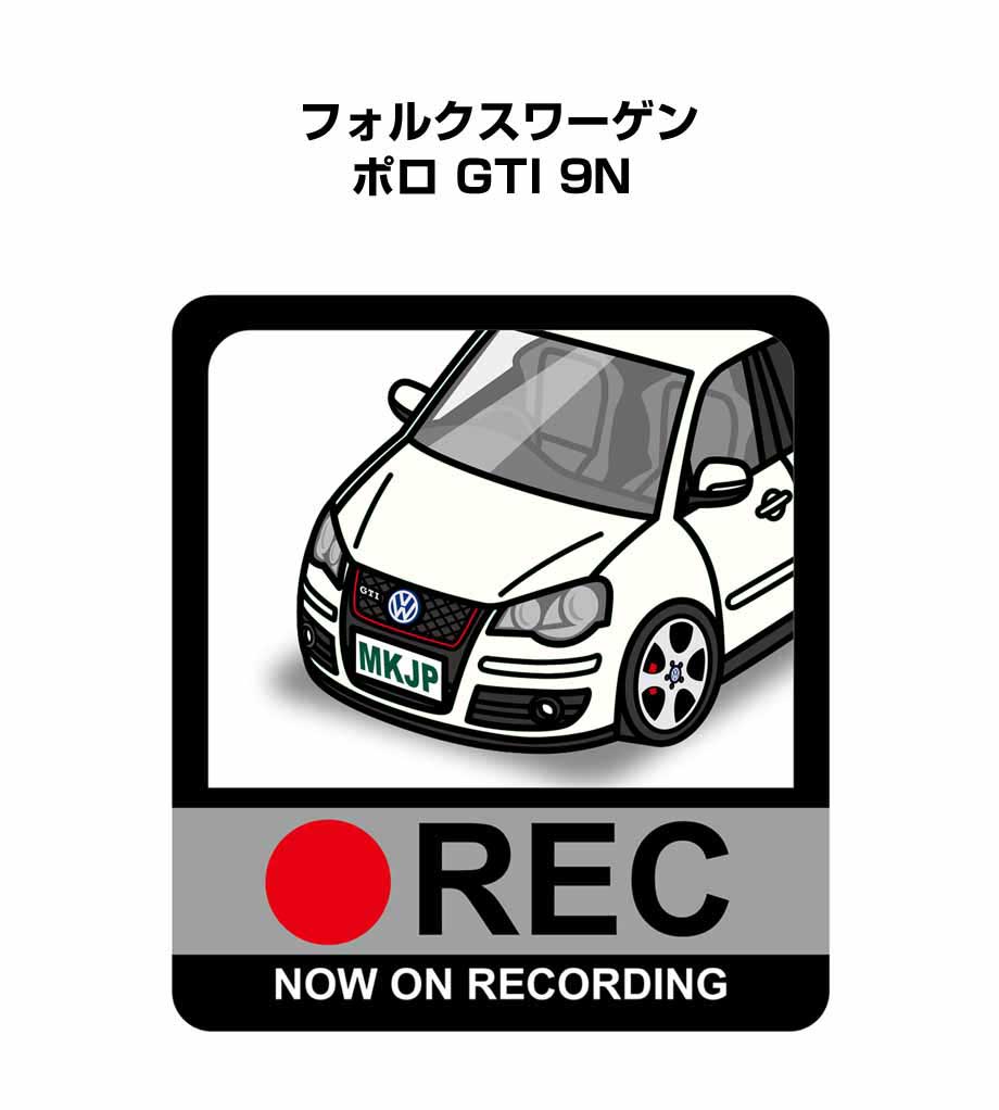ドラレコステッカー 2枚入り ドラレコ REC 録画中 ドライブレコーダー あおり運転 煽り 外車 フォルクスワーゲン ポロ GTI 9N 送料無料