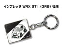 車種別かわカッコいい キーホルダー ギフト イラスト 名入れ プレゼント ナンバー 車 メンズ 誕生日 彼氏 クリスマス 男性 贈り物 秋特集 スバル インプレッサ WRX STI GRB 後期