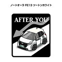 AFTER YOU ステッカー 2枚入り お先にどうぞ 安全運転 ペーパードライバー あおり運転 エコ ドライブ ニッサン ノートオーラ FE13 ツートンホワイト 送料無料