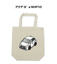 トートバッグ エコバッグ 車好き プレゼント 車 メンズ 誕生日 彼氏 男性 シンプル かっこいい トヨタ アクア G's NHP10 送料無料