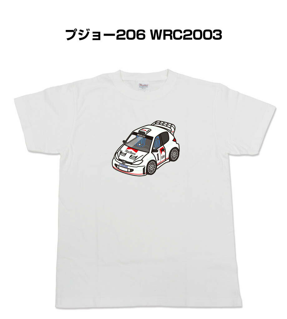 Tシャツ 車好き プレゼント 車 メンズ イベント 彼氏 誕生日 クリスマス 男性 シンプル かっこいい 外車 プジョー206 WRC2003 送料無料