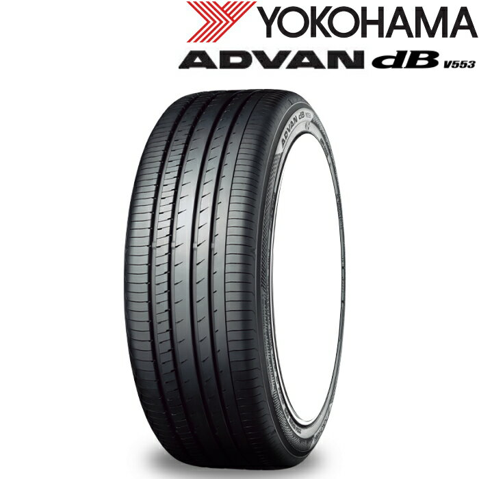 18C` 225/40R18 92W XL YOKOHAMA ADVAN dB V553 Rn} Aho fVx T}[^CPi 4{Zbg