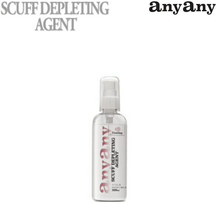 anyany SCUFF DEPLETING AGENT キズ消し剤 内容量 200ml No.31550008