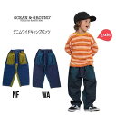 【春の新作】オーシャンアンドグラウンド デニム ワイドキャンプパンツ 4547010 4547060ボトムス パンツ デニム ゆったりワイド アウトドア 100...