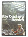     Md J tCLXeBO x[VbNX m l DVD FLY CASTING BASICS f tC tBbVO FLY   Vi