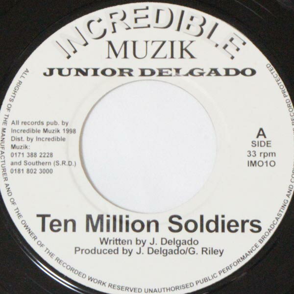 Junior Delgado ten million soldiers 7インチ レゲエ ボーカル ニュー ルーツ ダブ Reggae NEW ROOTS DUB レコード Incredible Muzik UK