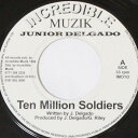 【期間限定ポイント3倍】Junior Delgado ten million soldiers 7インチ レゲエ ボーカル ニュー ルーツ ダブ Reggae NEW ROOTS DUB レコード Incredible Muzik UK