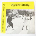 バッドマナーズ マイ ガール ロリポップ BAD MANNERS MY GIRL LOLLIPOP 7インチ レコード スカ スカコア 2トーン 2TONE S...