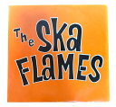 THE SKA FLAMES TOKYO SHOT / RAY HYMAN BF001 オレンジジャケ スカ フレイムス キラー 7インチ ファースト SUN ...
