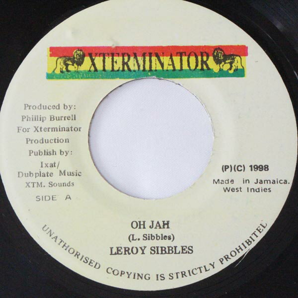 LEROY SIBBLES OH JAH 7インチ ダンスホール ラガマフィン レゲエ ボーカル ルーツ ダブ コンシャス 90’S Reggae ROOTS DUB レコード