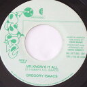 GREGORY ISAACS MR KNOW'S IT ALL 7インチ グレゴリー・アイザックス レゲエ ボーカル キラー ルーツ ダブ KILLER ROO...