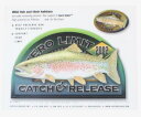訳有 ゼロリミット キャッチアンドリリース 2002 ステッカー ZERO LIMIT CATCH & RELEASE フライ FLY ロッド リール トラウト 釣 魚 シール