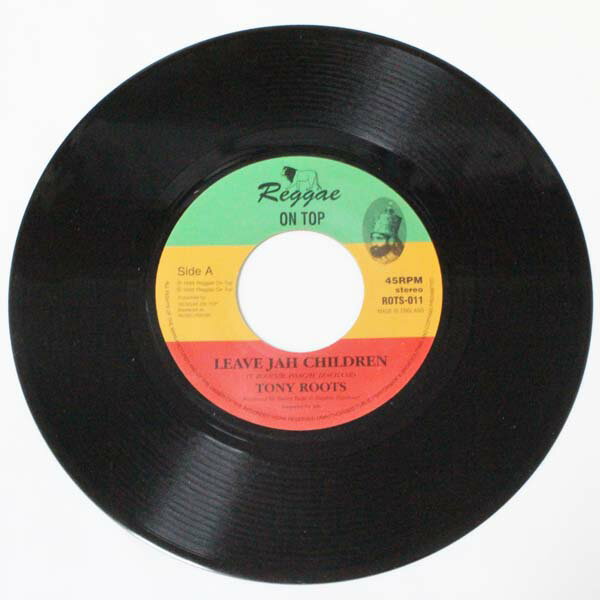 希少 初期 レゲエオントップ TONY ROOTS LEAVE JAH CHILDREN ROTS-011 DUBトニー ルーツ RASTA REGGAE ON TOP UK 7インチ ダブ レコード