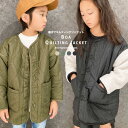 【送料無料】裏ボアキルティングジャケット キッズ 子供服 アウタ ノーカラー フードなし 男の子 女の子 ブルゾン コート 防寒 暖か 無地 冬服 冬物 アウトドア キャンプ ミリタリー 120cm 130cm 140cm 150cm 160cm「943-102」