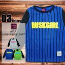 y199~ψzLbY T TVc q ̎q K[Y eB[Vc _X XgCvvgTVc WjA 100cm 110cm 120cm 130cm 140cm 150cm 160cm RUSKGIRL XNK[ u3711-51v