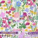 oeBvg A C^A ^i[ Cht[EhD 2022 SS FLORALOVE COLLECTION s LIBERTY FABRICS oeBEt@ubNX t[uERNV 3636422 n z ԕ t[ nhCh |  t