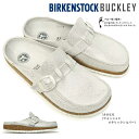 rPVgbN T_ obN[ fB[X RtH[g NbO RNtbgxbh BIRKENSTOCK BUCKLEY