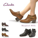 【おトクなGW！3 OFFクーポン】クラークス ブーツ レディース 336G メイパールミラ 本革 アンクル レザー Clarks Maypearl Milla ショートブーツ