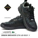 メンズ 防水 スニーカー ラコステ アーバンブレイカー GTX LO 0321 1 CM00042 トレッキング ローカット ゴアテックス LACOSTE URBAN BREAKER GTX LO 0321 1