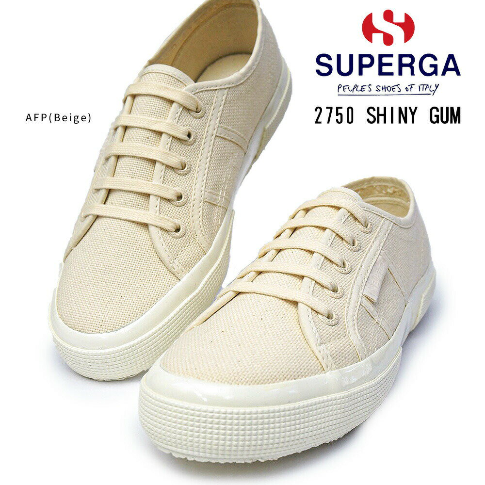 スペルガ スニーカー レディース S11142W 2750 SHINY GUM キャンバス カジュアル シンプル SUPERGA 2750 SHINY GUM Beige Raw Total-Shiny Avorio