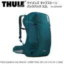 Thule スーリー ウイメンズ キャプストーン バックパック 224104 Thule Capstone 32L Women’s DEEP TEAL リュックサック デイパック 旅行 トラベル 日帰り 女性 アウトドア 登山 リュック 小型 山登り 山岳