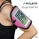 FITLETIC フィットレティック ランニング アームバンド サージ Surge SUR-03 PNK ピンク/iPhone13対応/Galaxy S21 F...