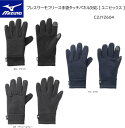 MIZUNO ミズノ ブレスサーモフリース手袋タッチパネル対応 C2JY2604 ユニセックス 展示会限定品 【ネコポス発送】【 ナカジマスポーツ 】
