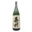 藤居醸造 特蒸 泰明 麦 25度 1800ml