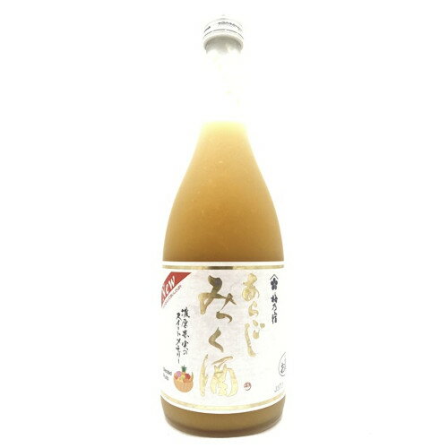 梅乃宿 あらごし みっく酒 NEW 720ml