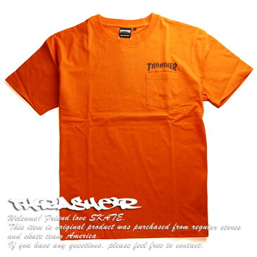 Thrasher Magazine(スラッシャー)Tシャツ Hometown Pocket T-shirt Orange スケボー SKATE SK8 スケートボード HARD CORE PUNK ハードコア パンク HIPHOP ヒップホップ SURF サーフ レゲエ reggae スノボー スノーボード Snowboard NINJA X