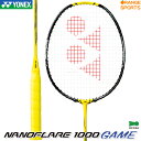 wKbgE㖳!lbNX oh~gPbg imtA 1000 Q[ NANOFLARE 1000 GAME NF-1000G CgjOCG[(824) oh~gPbg 4U5E6(83g) E YONEX