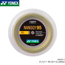 lbNX YONEX imW[95 [ 200m NANOGY95 Reel 200m NBG95-2 oh~g XgO Kbg Q[WF0.69mm/200m  ϋv