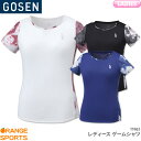 40 OFF ゴーセン GOSEN ゲームシャツ T1963 レディース 女性用 ゲームウェア ユニフォーム バドミントン テニス バドミントン協会審査合格品 キャンセル 返品 交換不可