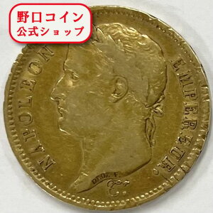 即納 【セール品】1811 A 12.9グラム フランス帝国 ナポレオン1世月桂樹冠 金貨 40フラン 【弊社発行保証書付き】@178245381