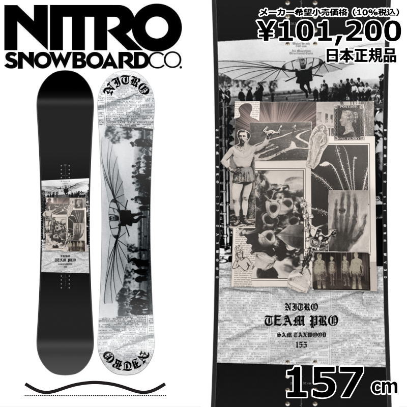 【即納】 22-23 NITRO TEAM PRO SAM TAXWOOD 157cm ナイトロ チーム プロ サムタックスウッド オールラウンド カービング 型落ち カタオチ 旧モデル 日本正規品 メンズ スノーボード 板単体 キャンバー