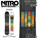 特典付き 【早期予約商品】 25-26 NITRO PHASE 152cm ナイトロ フェーズ オールラウンド カービング 日本正規品 メンズ スノーボード 板...