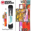 ※50%OFF以下!※【即納】 22-23 NEVER SUMMER W'S PROTO SLINGER 150cm ネバーサマー スリンガー グラトリ ラント...