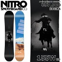 Tt y\񏤕iz 24-25 NITRO T1 WIDE 155cm iCg eB[ Og g t[X^C {Ki Y Xm[{[h P nCubhLo[