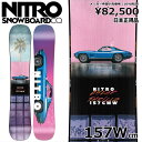 Tt y\z 24-25 NITRO CHEAP THRILLS WIDE 157cm iCg `[v X Og g t[X^C {Ki Y Xm[{[h P tbg