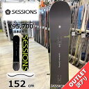 【ラスト1点】メンズ スノーボード 板 型落ち SESSIONS TEAM PLUS 152cm 24-25 アウトレット セッションズ チームプラス オールラ...