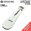 【ラスト1点】メンズ スノーボード 板 グラトリ SESSIONS AWESOME PLUS 150cm アウトレット フラット
