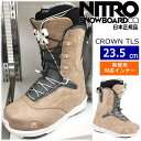 【即納】23-24 NITRO CROWN TLS カラー:Terracotta 23.5cm ナイトロ クラウン レディース スノーボードブーツ スピードレー...