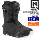 【即納】 24-25 NITRO DARKSEID BOA STEP ON カラー:BLACK 25cm ナイトロ ダークサイド メンズ スノーボードブーツ ダ...