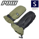 22-23 POW TALLAC MITTEN 2.0 J[:DARK OLIVE STCY J[ ^bN XL[ Xm[{[h Y  h h^ {Ki