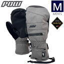 【即納】 ○22-23 POW WAYBACK GORE-TEX SHORT MITTEN（ライナー無） カラー:GREY Mサイズ パウ スキー スノーボード グローブ メンズ　GORE-TEX ゴアテックス 手袋 防寒 防水 型落ち 日本正規品