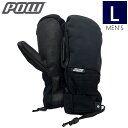 【即納】 ○22-23 POW ZERO MITTEN 2.0 カラー:BLACK Lサイズ パウ スキー スノーボード グローブ メンズ 手袋 防寒 防水 型...
