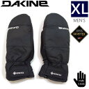 y[z 21-22 DAKINE SATURN MITTEN GORE-TEX J[:BLK XLTCY _JC T^[ XL[ Xm[{[h Y SAebNX ܖ{w  h h ^ {Ki