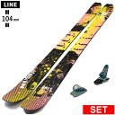 LINE VISION 104+SQUIRE 11 ライン 25モデル スキー板セット セミファットスキー フリースキー